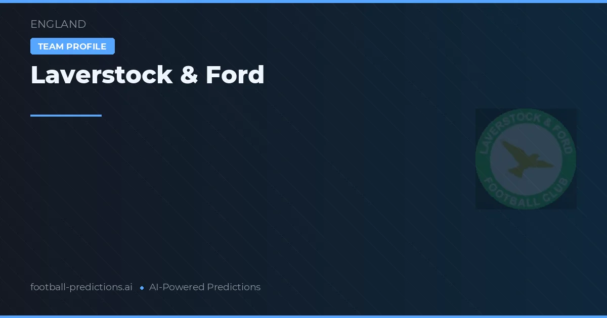 Laverstock & Ford Tipy a statistiky