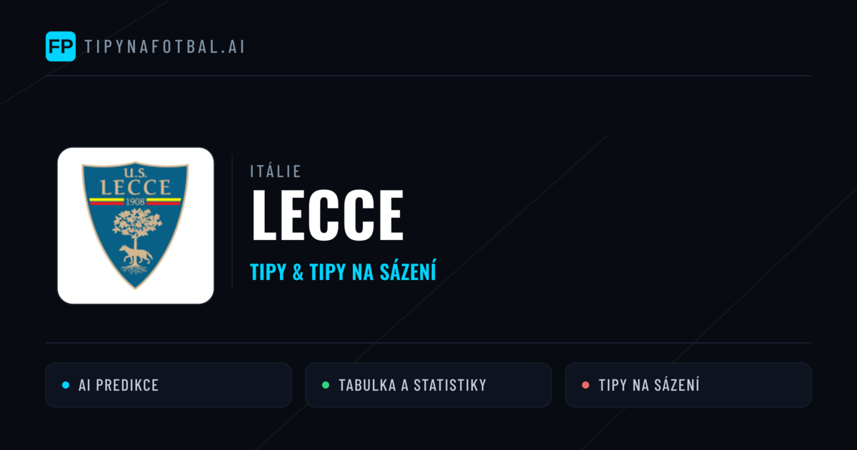 Lecce Tipy a statistiky
