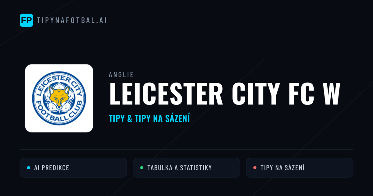 Leicester City FC W Tipy a statistiky