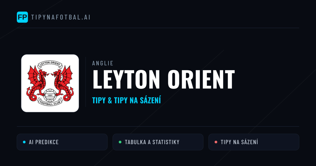 Leyton Orient Tipy a statistiky