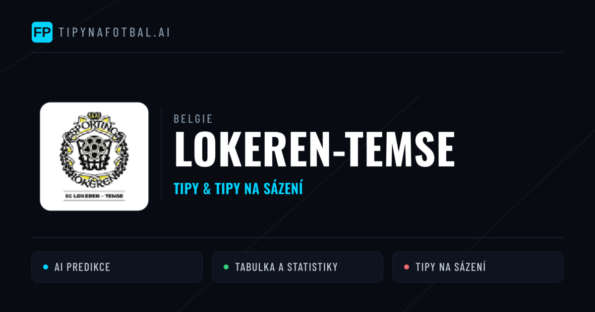 Lokeren-Temse Tipy a statistiky