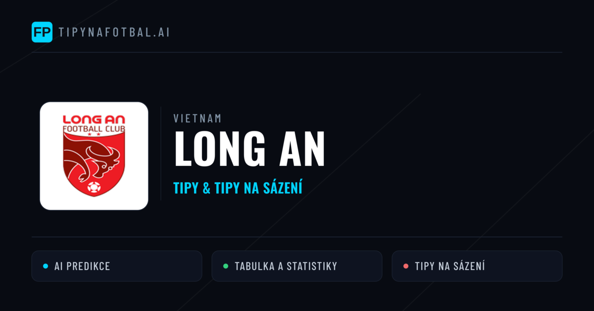 Long An Tipy a statistiky