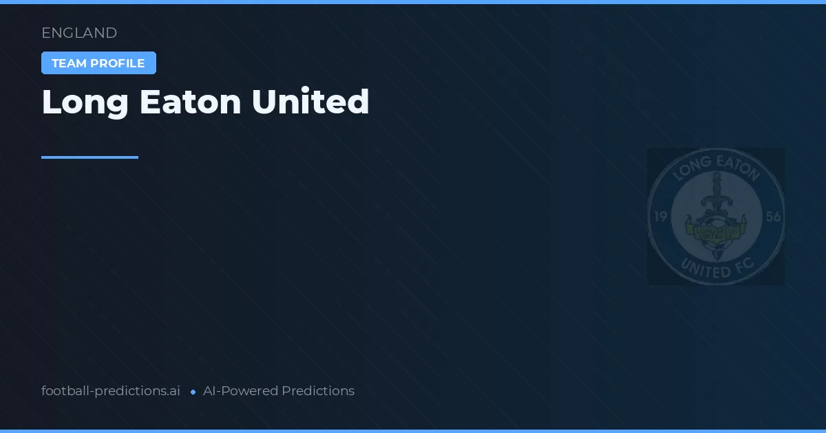 Long Eaton United Tipy a statistiky