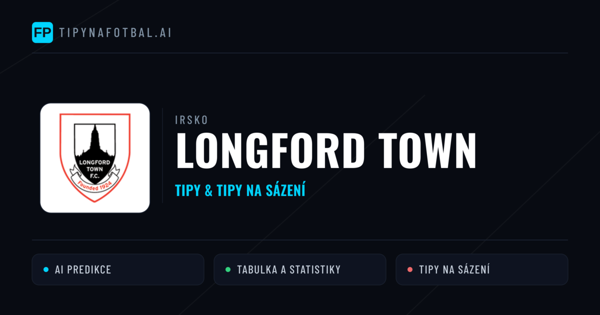 Longford Town Tipy a statistiky