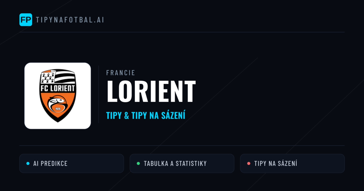 Lorient Tipy a statistiky