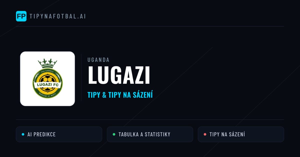 Lugazi Tipy a statistiky