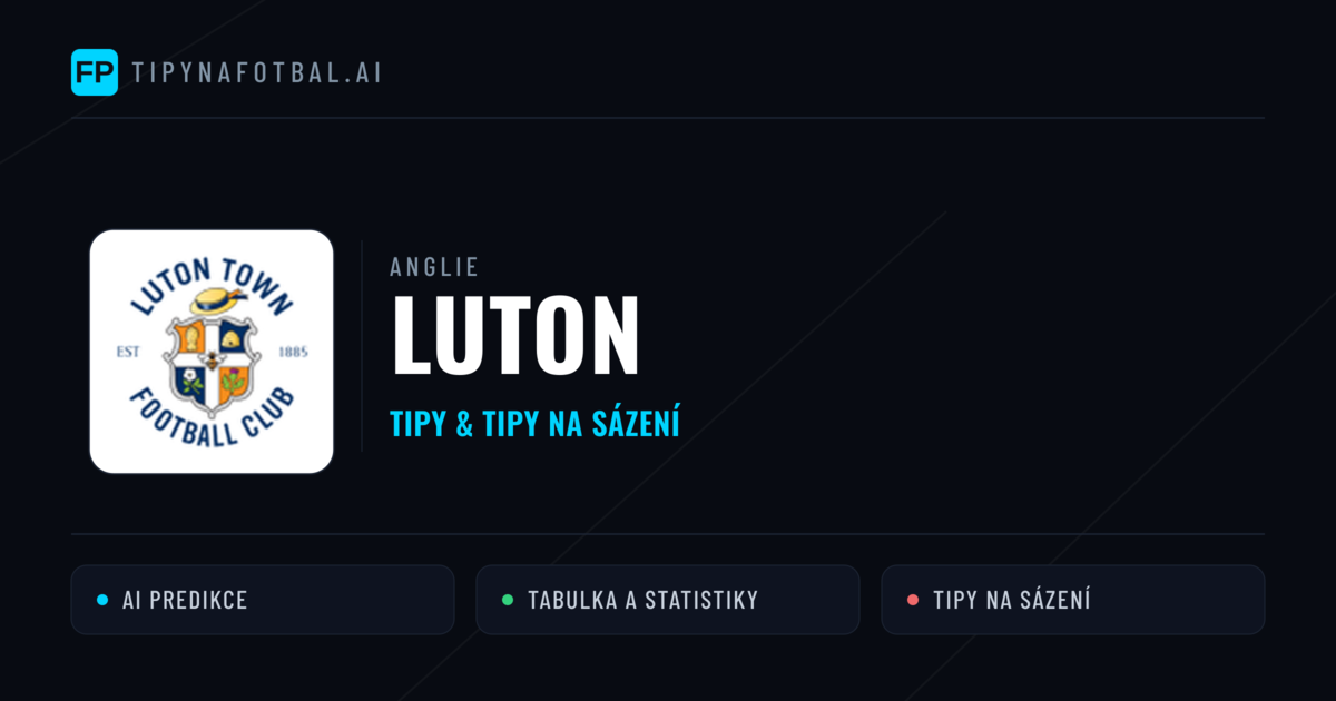 Luton Tipy a statistiky