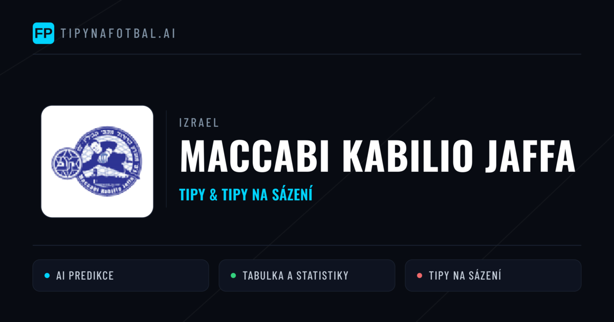 Maccabi Kabilio Jaffa Tipy a statistiky