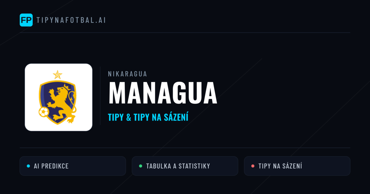 Managua Tipy a statistiky