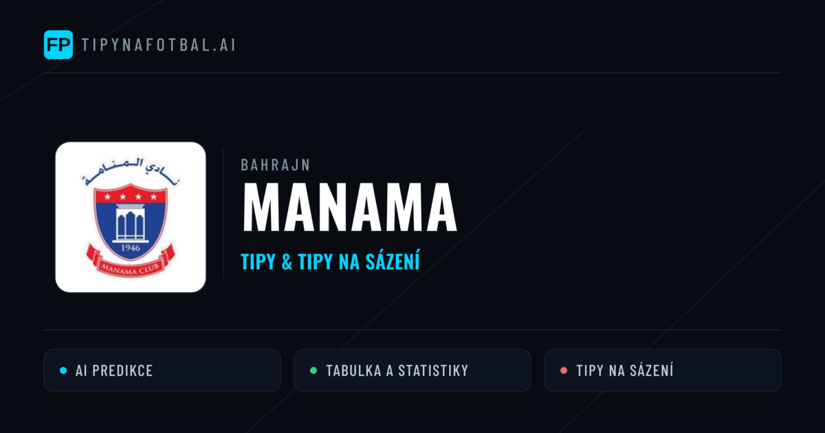 Manama Tipy a statistiky