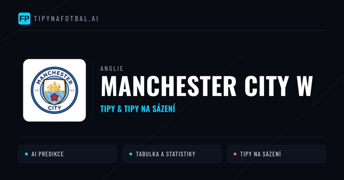 Manchester City W Tipy a statistiky