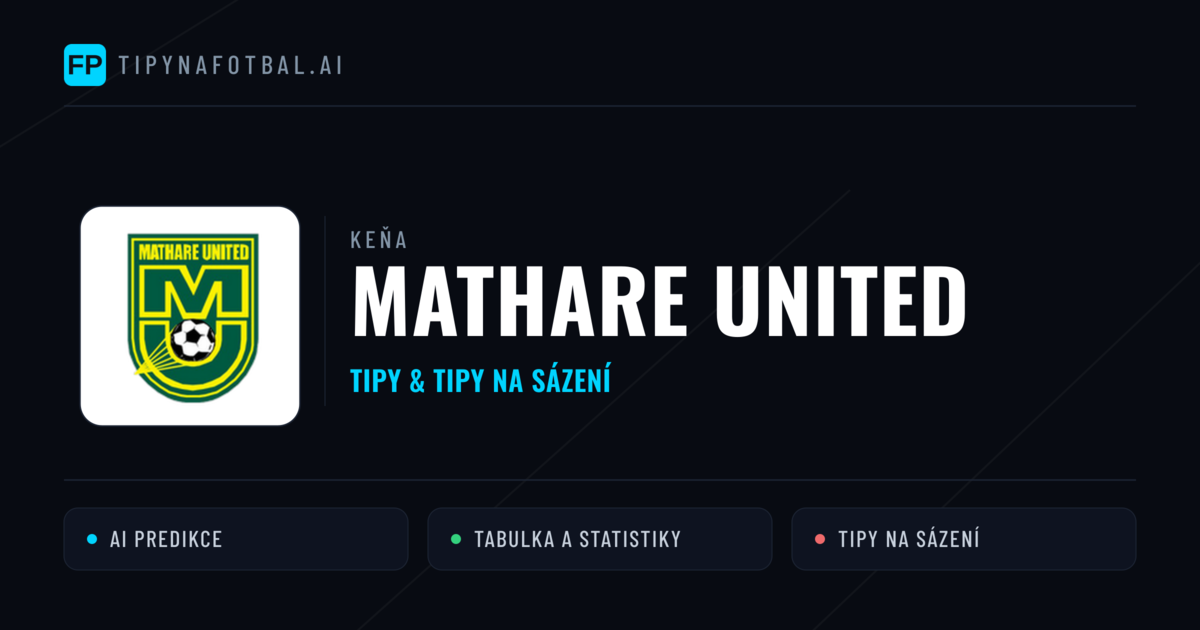 Mathare United Tipy a statistiky