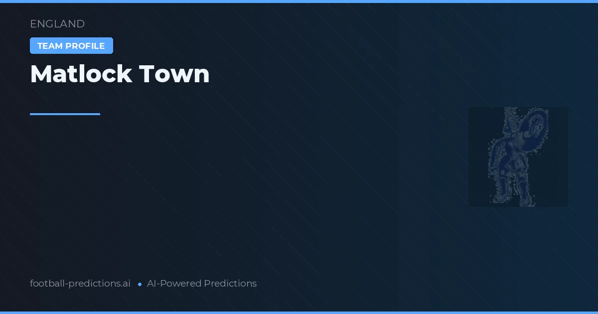 Matlock Town Tipy a statistiky
