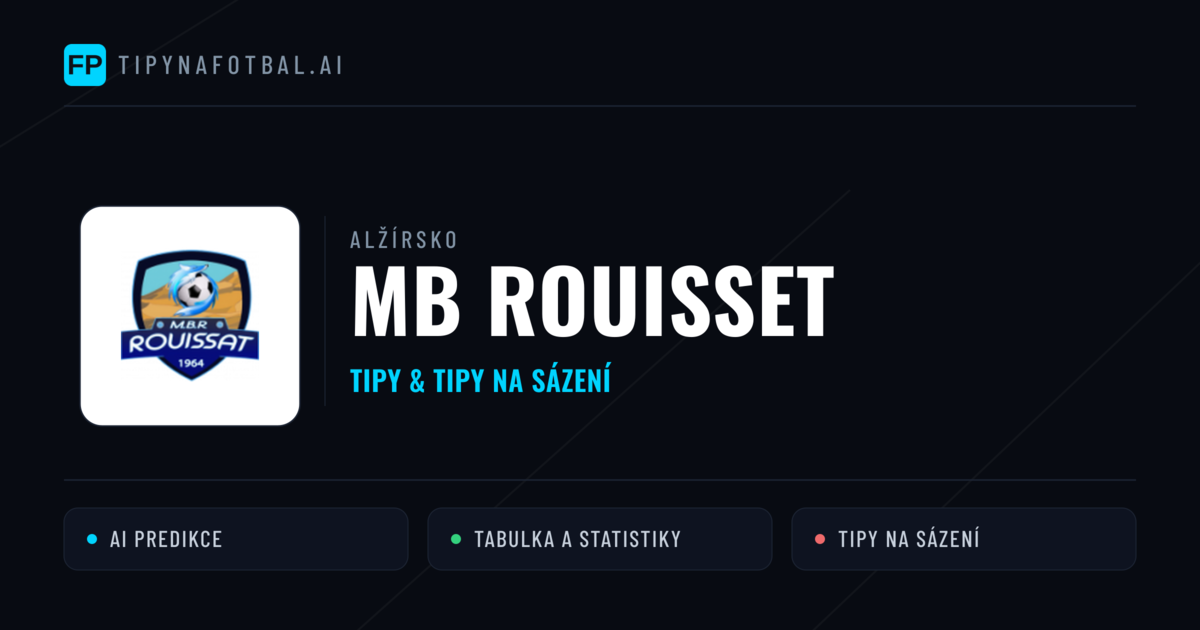 MB Rouisset Tipy a statistiky