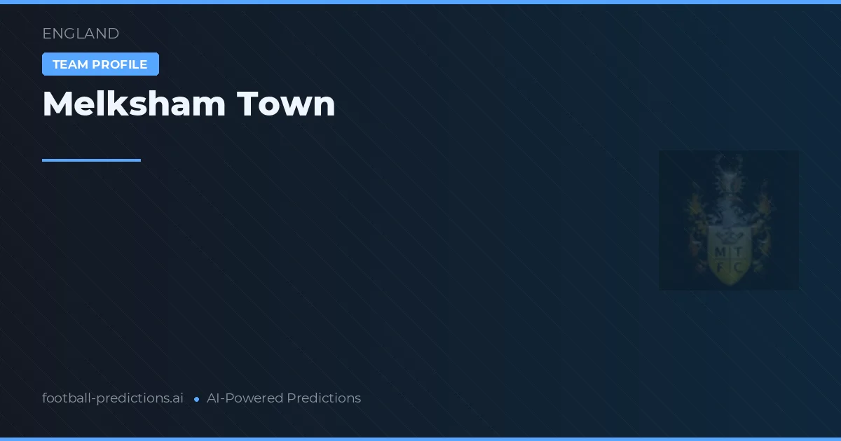 Melksham Town Tipy a statistiky