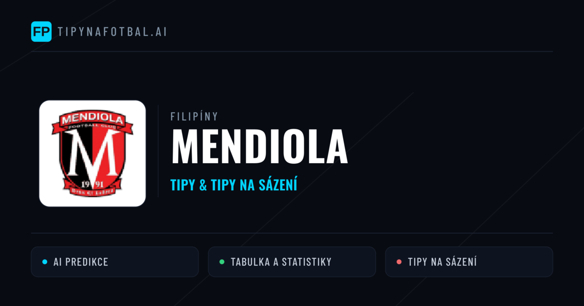 Mendiola Tipy a statistiky