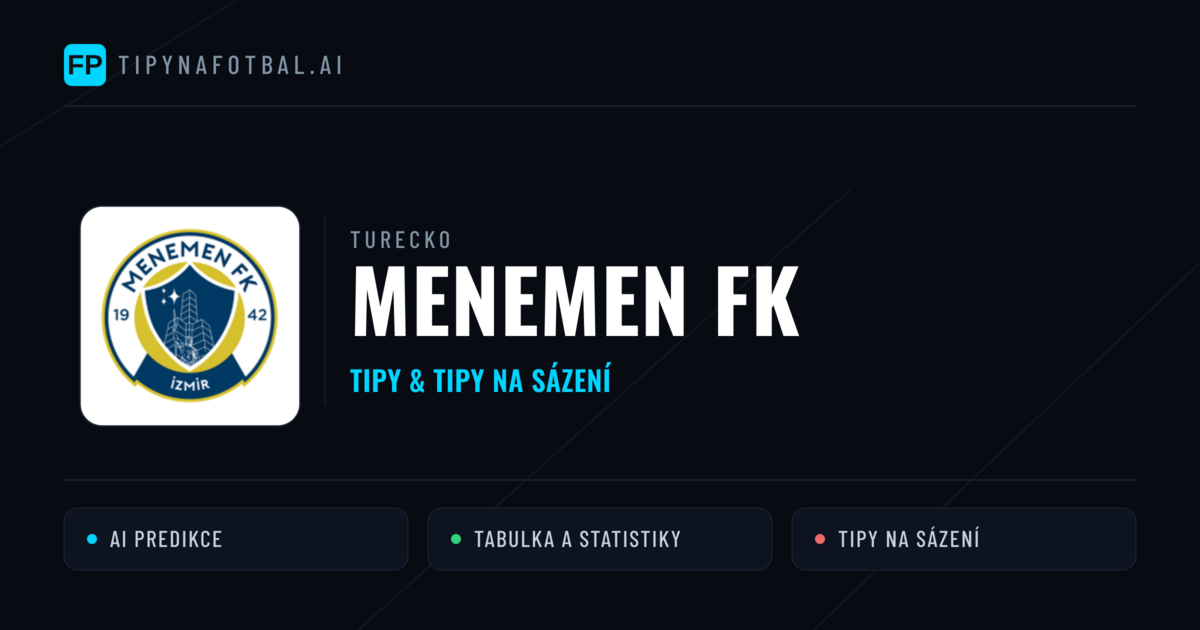 Menemen FK Tipy a statistiky