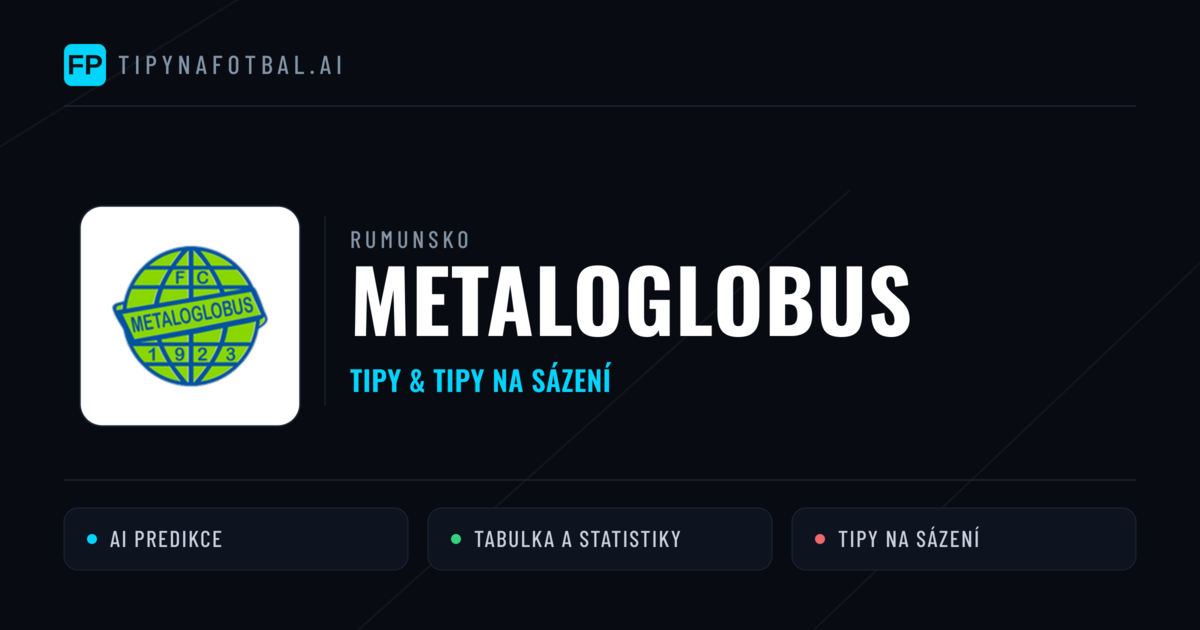 Metaloglobus Tipy a statistiky