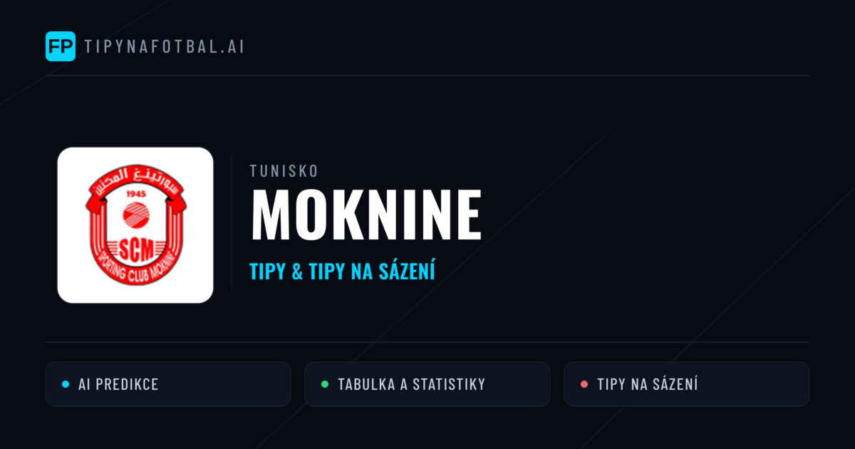 Moknine Tipy a statistiky
