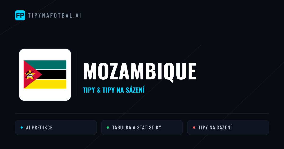 Mozambique Tipy a statistiky