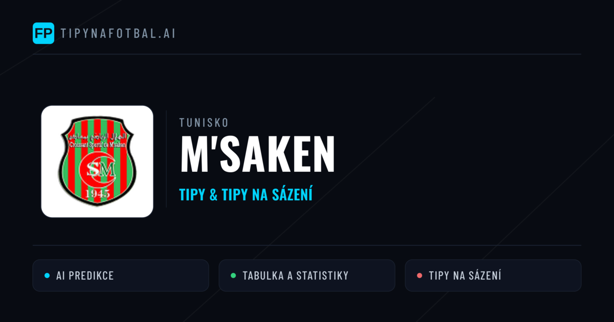 M'saken Tipy a statistiky