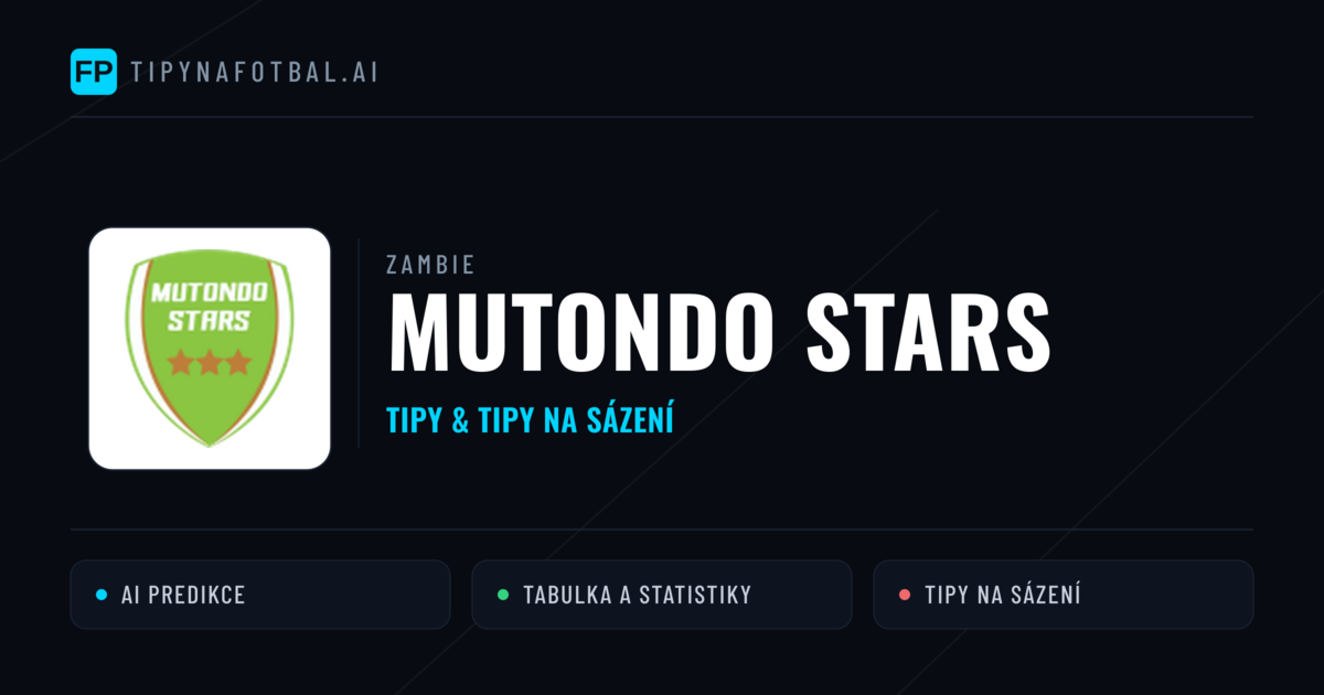 Mutondo Stars Tipy a statistiky