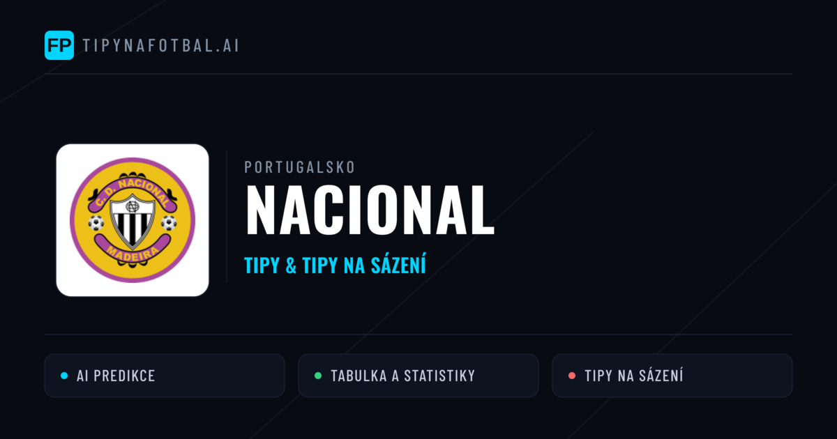 Nacional Tipy a statistiky