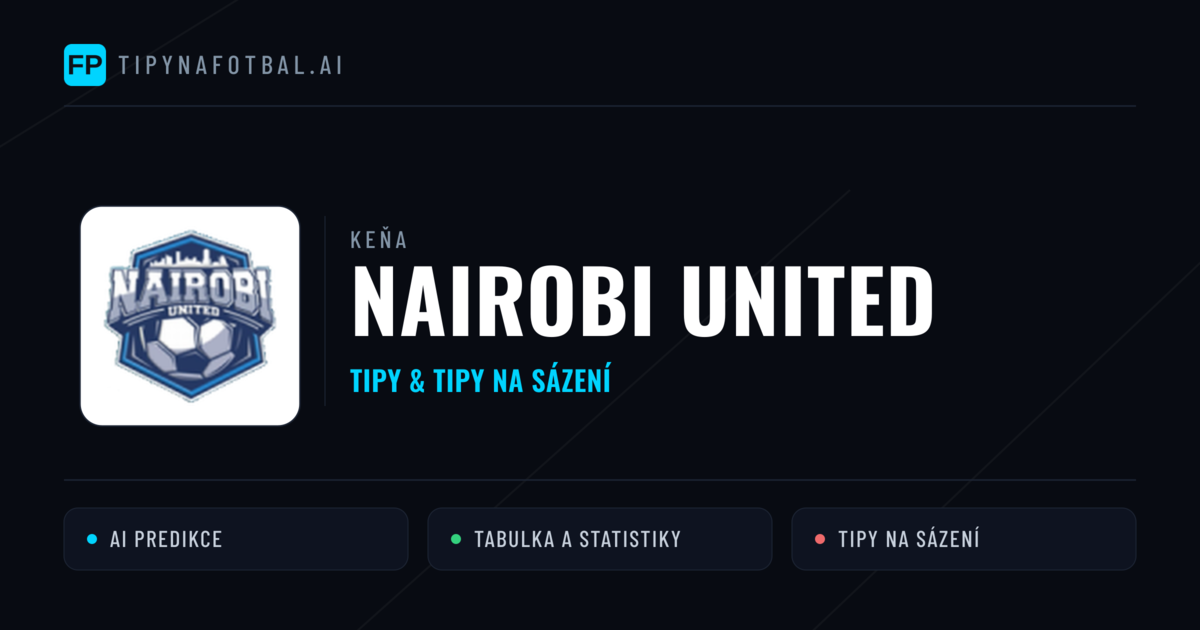 Nairobi United Tipy a statistiky
