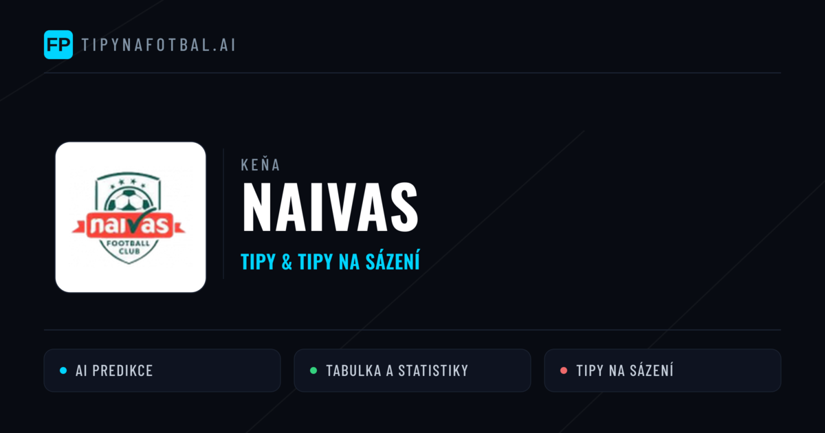 Naivas Tipy a statistiky