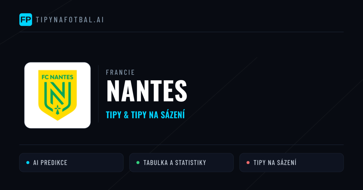 Nantes Tipy a statistiky
