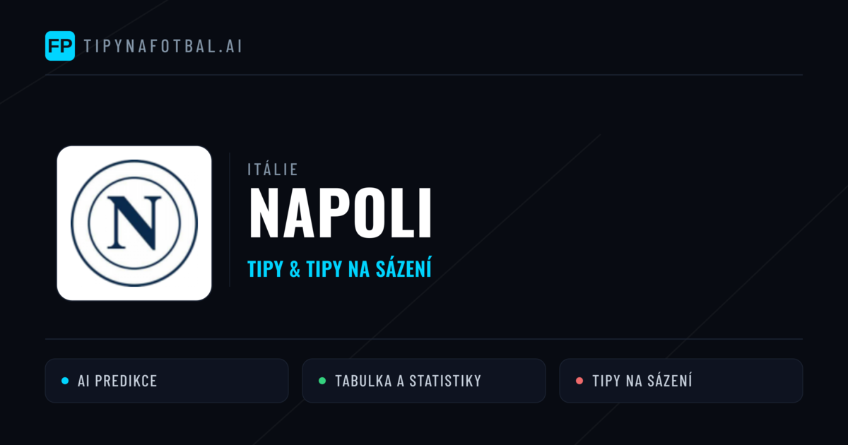 Napoli Tipy a statistiky