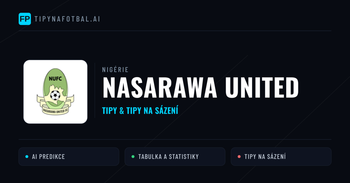 Nasarawa United Tipy a statistiky