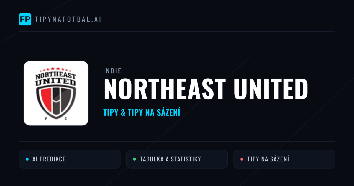 NorthEast United Tipy a statistiky