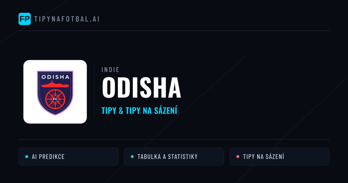Odisha Tipy a statistiky