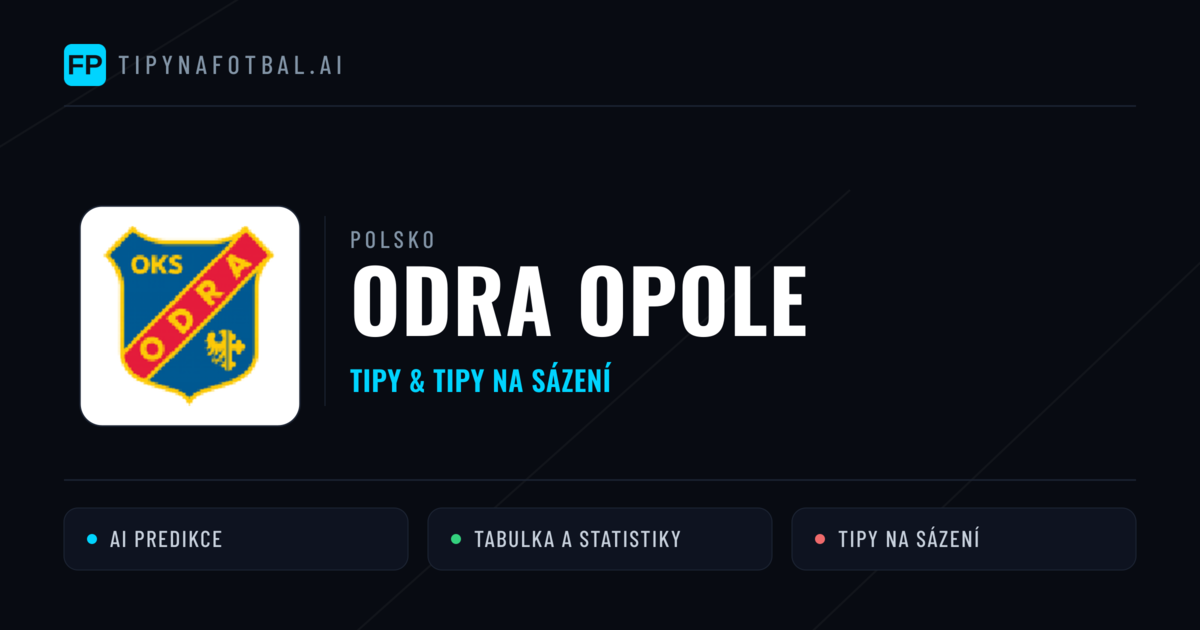 Odra Opole Tipy a statistiky