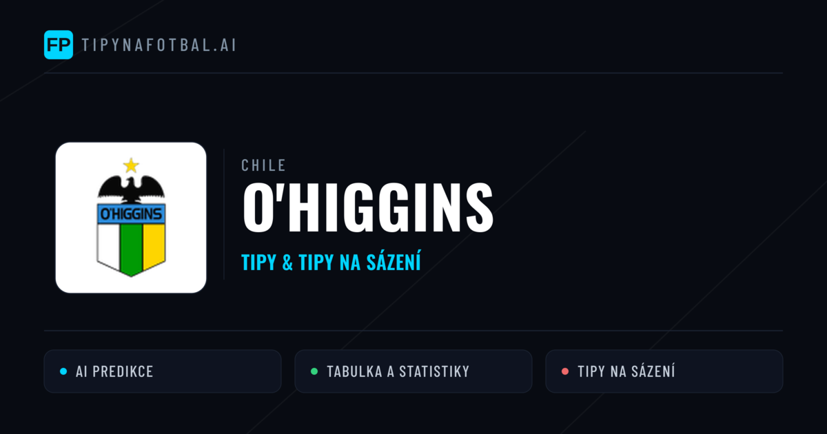 O'Higgins Tipy a statistiky