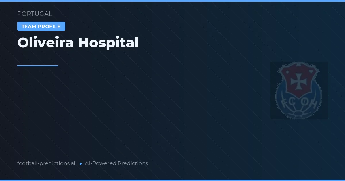 Hospital de Oliveira do Hospital Tipy a statistiky