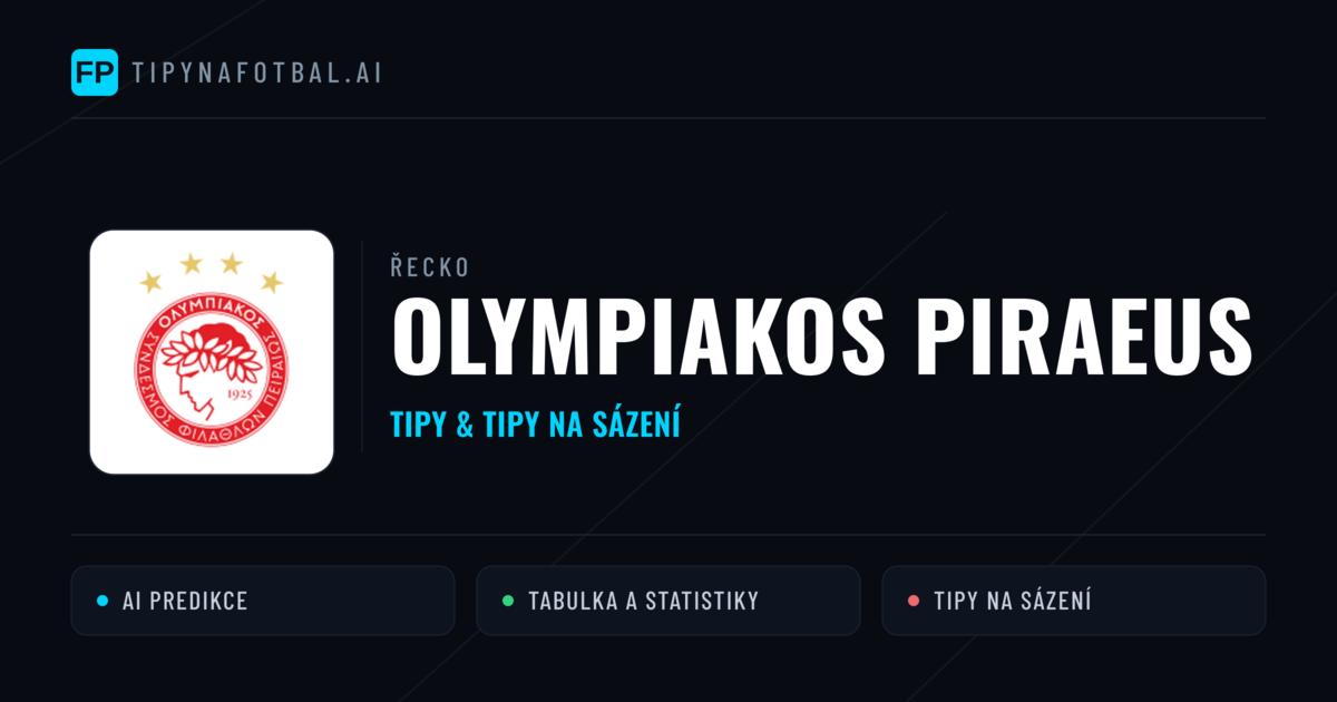 Olympiakos Piraeus Tipy a statistiky