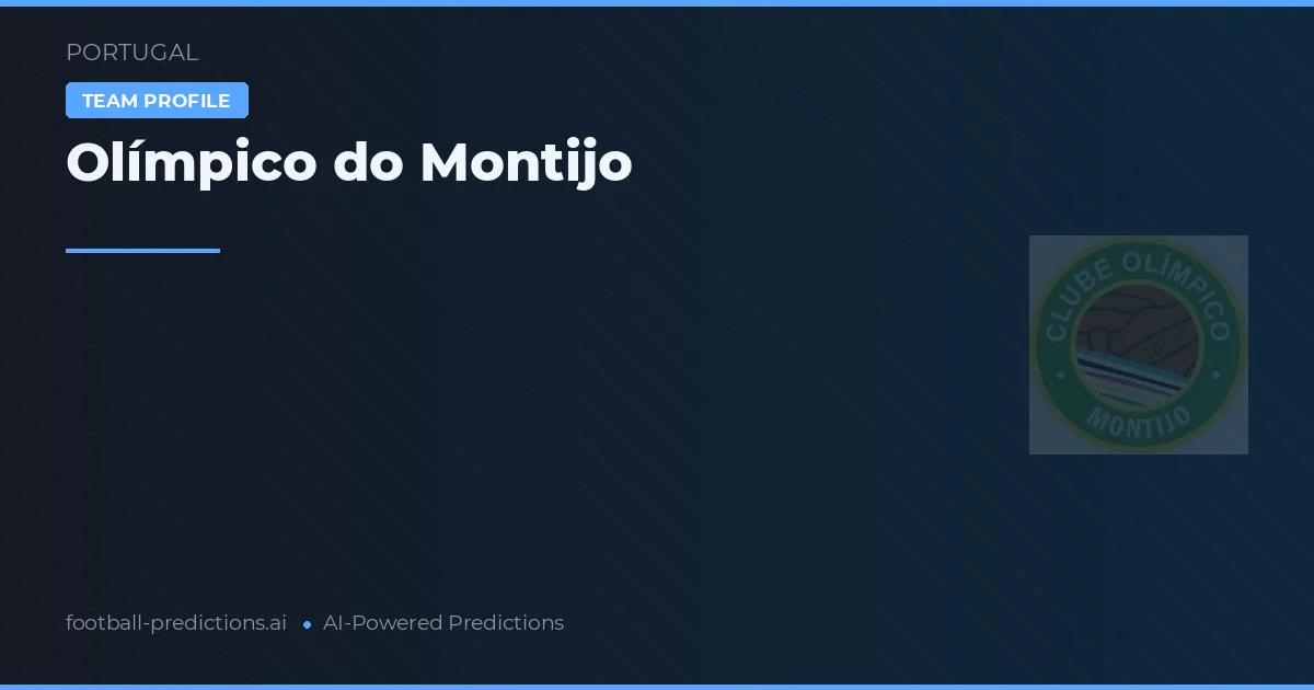 Olympique Montijo Tipy a statistiky