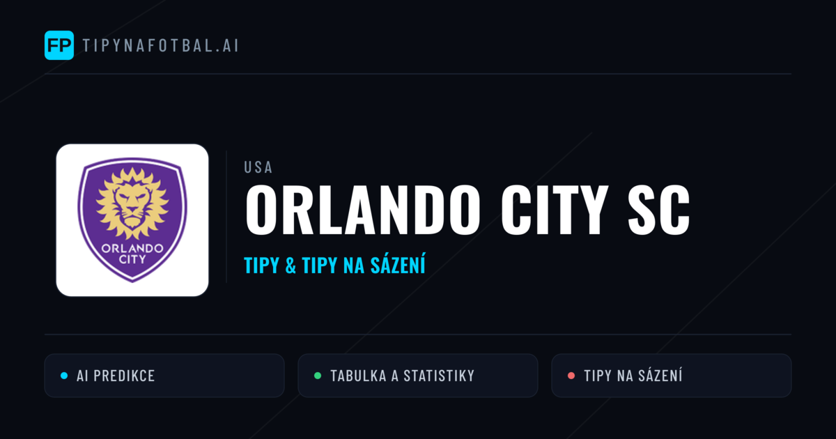 Orlando City SC Tipy a statistiky