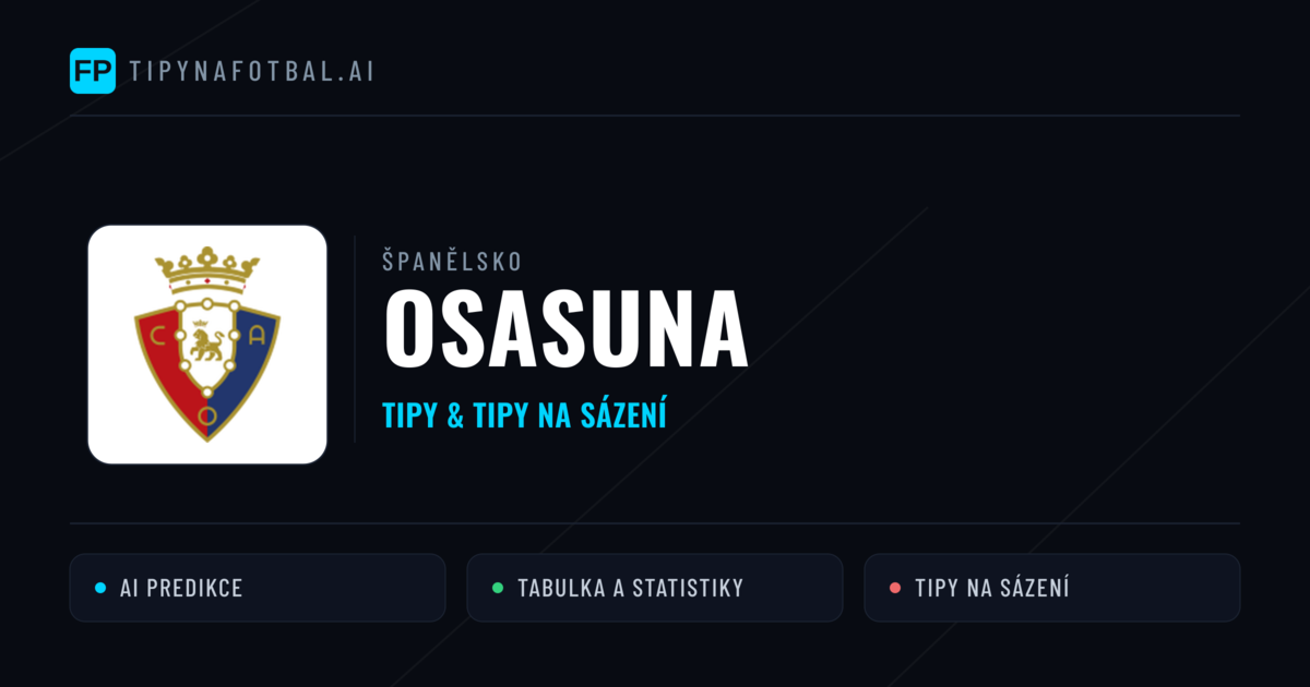 Osasuna Tipy a statistiky