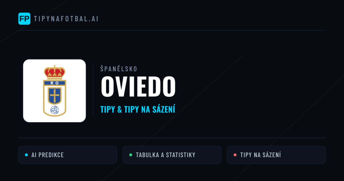 Oviedo Tipy a statistiky