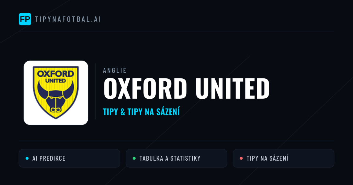 Oxford United Tipy a statistiky