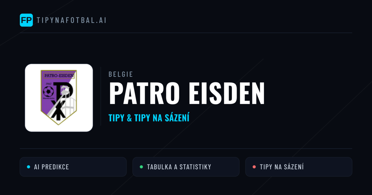 Patro Eisden Tipy a statistiky