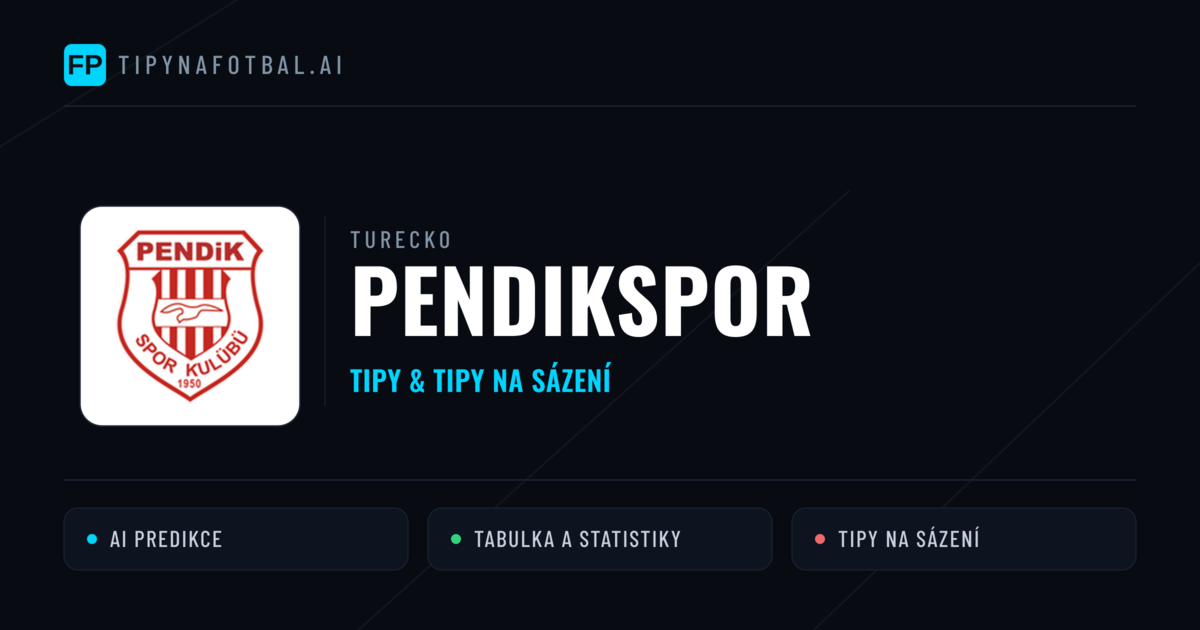 Pendikspor Tipy a statistiky