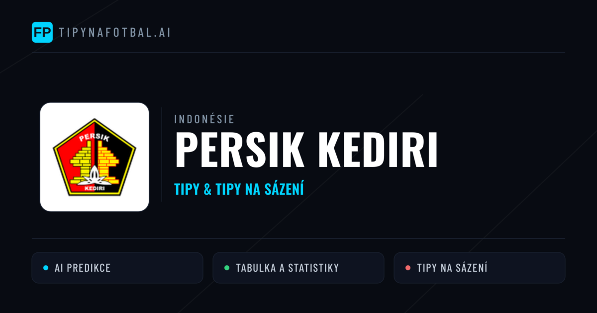Persik Kediri Tipy a statistiky