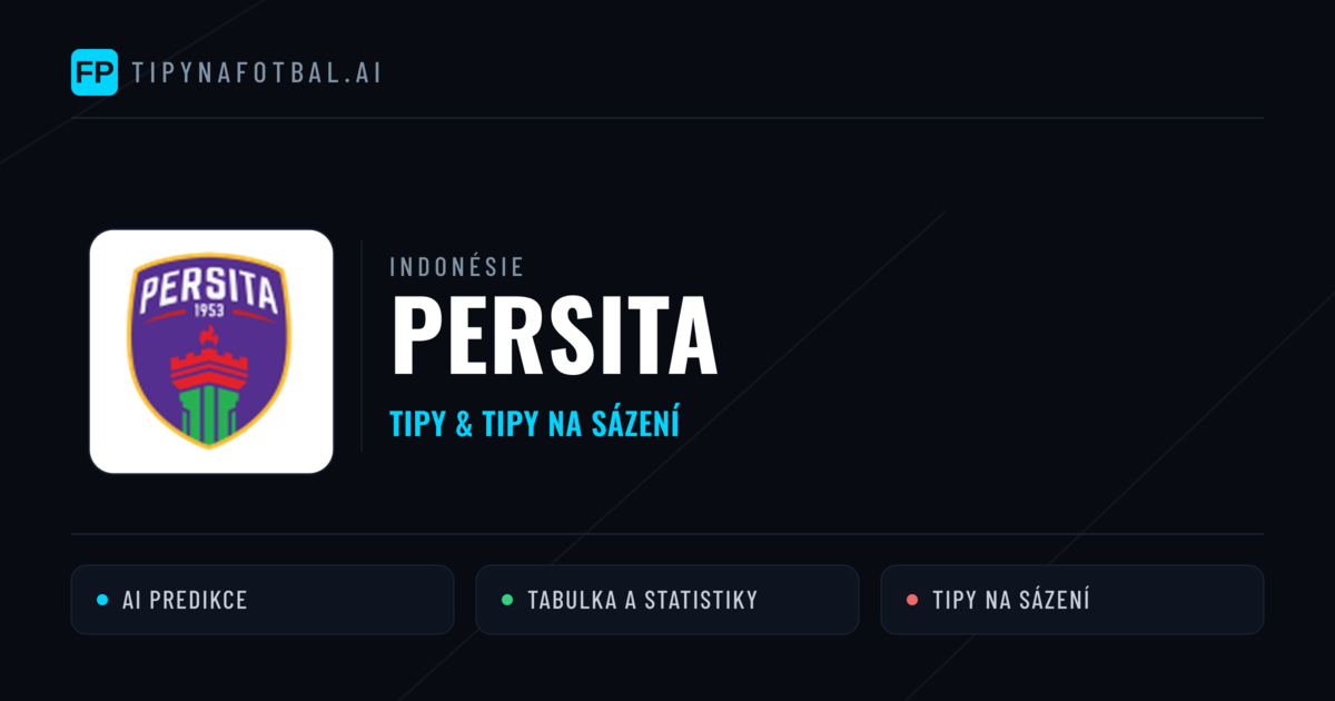 Persita Tipy a statistiky