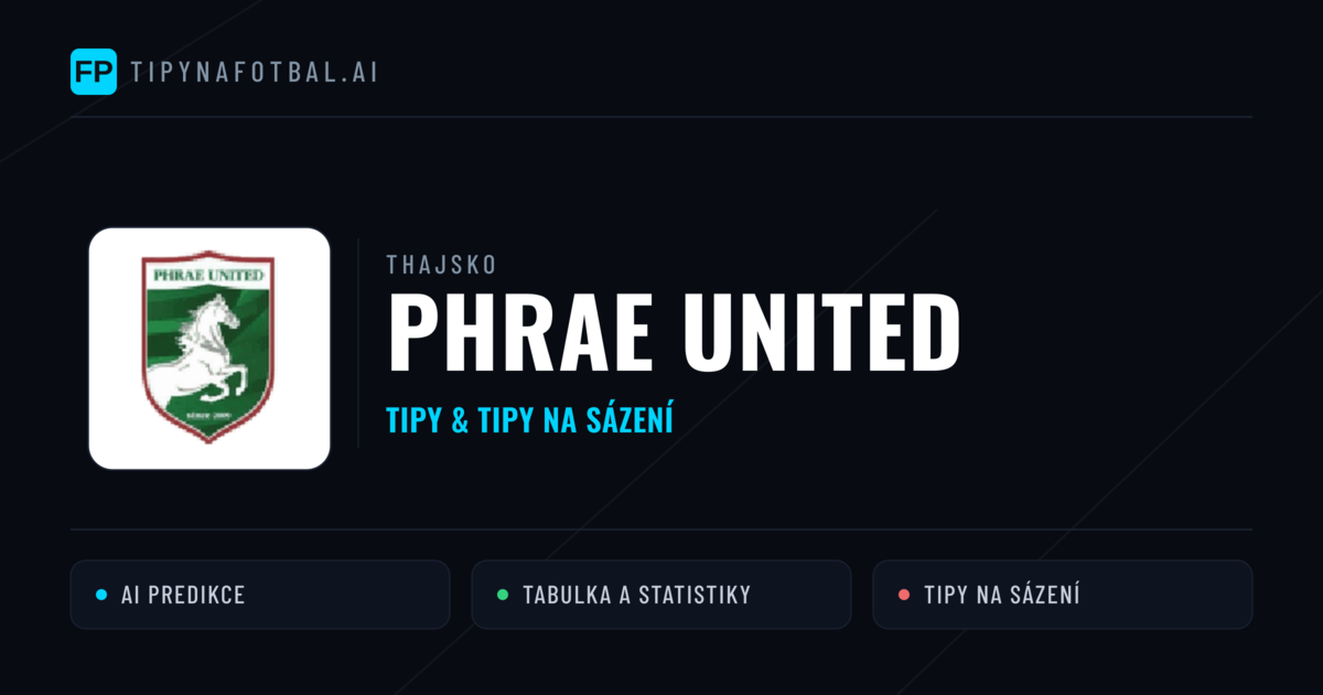 Phrae United Tipy a statistiky