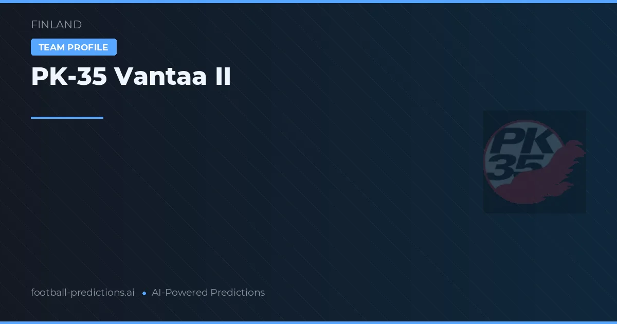 PK-35 Vantaa II Tipy a statistiky
