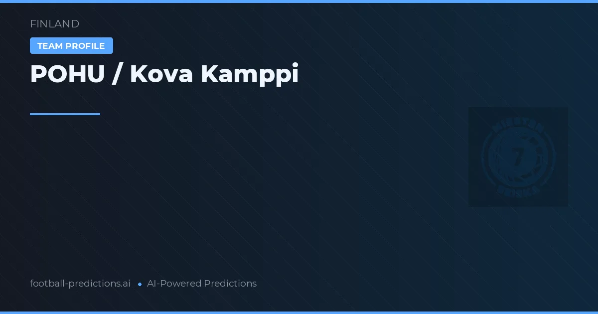 POHU / Kova Kamppi Tipy a statistiky